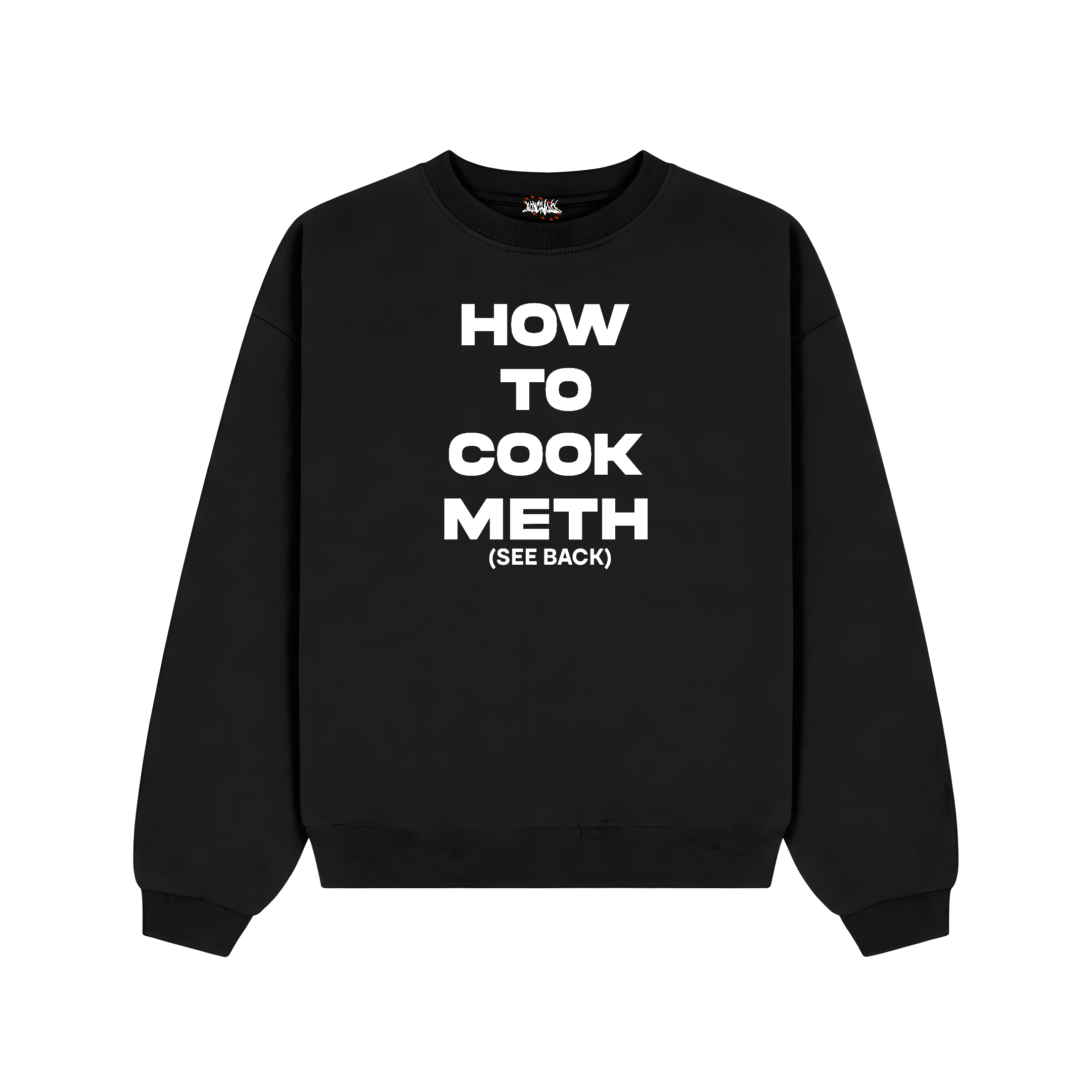 HTC Meth Sweatshirt