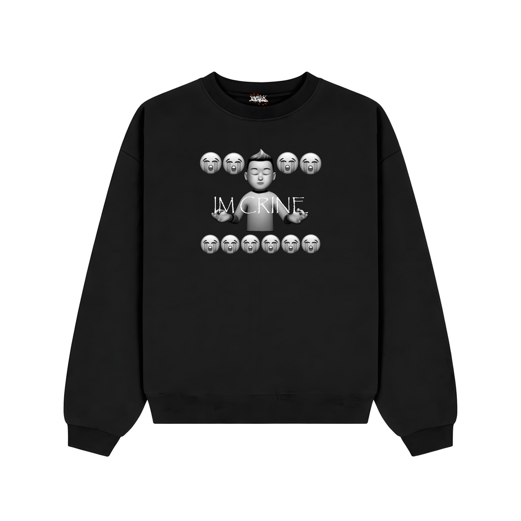 I'm crine Sweatshirt
