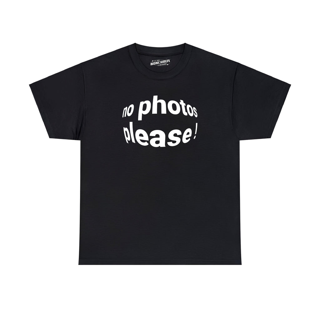 NO PHOTOS PLEASE