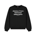 Chinese Billionaire Sweatshirt